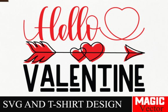 Download Hello Valentine SVG Cut File,Valentine - Premium Resources